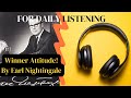 Earl Nightingale - Cultivating a Winning Attitude (Motivational Insights from Earl Nightingale)