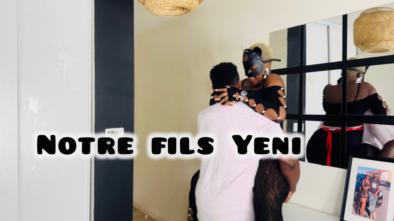 NOTRE FILS YENI ( MINI FILM )