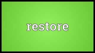 Restore Meaning