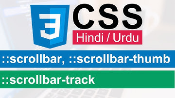 CSS Scrollbar Styling Tutorial in Hindi / Urdu