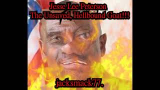 Jesse Lee Peterson The Unsaved Hellbound Goat