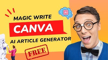 Canva Magic Write Free Unique Article A.I Tool For Blogger & Wordpress