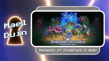 Dungeons of Dreadrock 2 demo gameplay [no commentary]