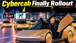 Full Tesla Cybercab Expansion & Fleet Testing: Competition With Uber & Waymo Details Update  News