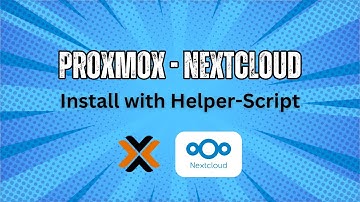Proxmox - Install Nextcloud via Helper Scripts