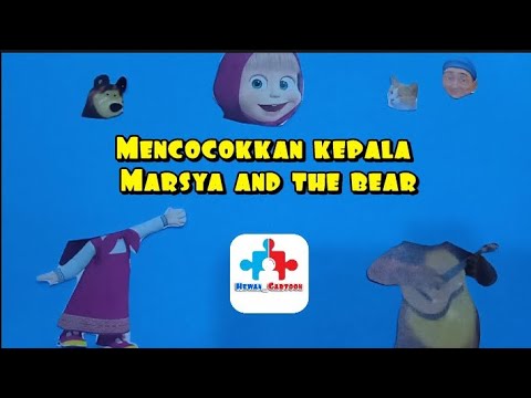 mencocokkan kepala Marsya and the bear - YouTube
