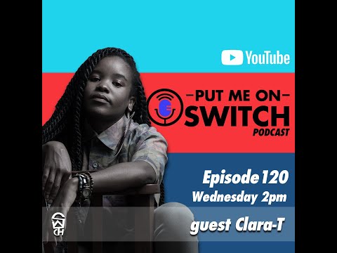 Ep 120 Clara- T | Come Back Season | Shoot Ur Shot | Poetry | Hood Vs Hood