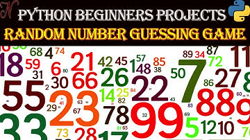 Random Number Guessing Game | Python Beginners Project | 2020