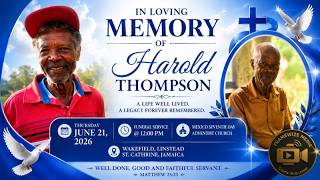 Thanksgiving Service For The Life Of: Harold Thompson (June 21, 2026)