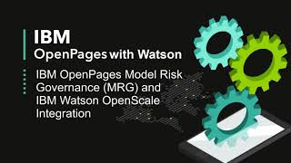 IBM OpenPages Model Risk Governance MRG and IBM Watson OpenScale Integration
