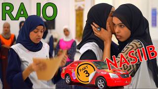 RAJO IYO NASIIB KU GUULEYSO GAARI YAA HARAY S4 EP3