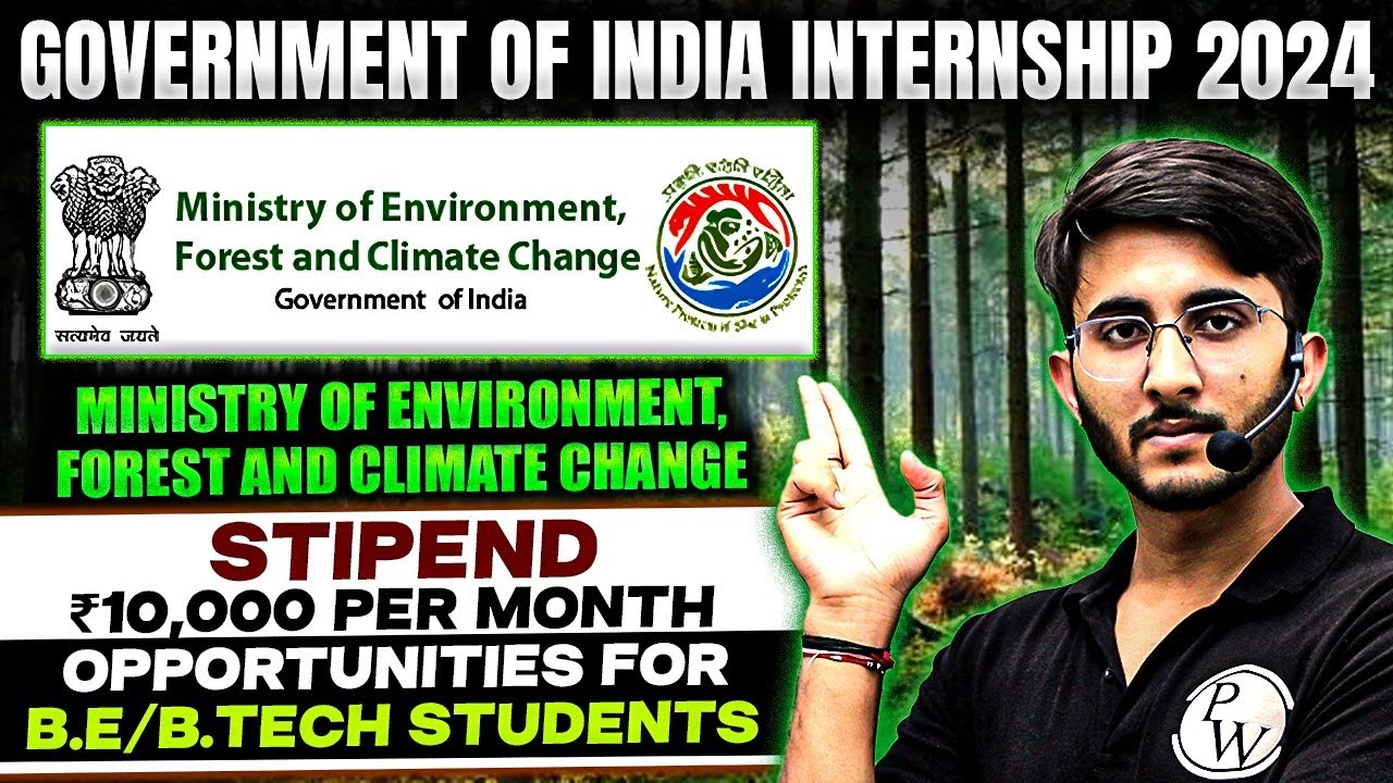 Ministry of Environment, Forest and Climate Change | Internship for B.E & BTech Students