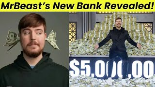 MrBeast Launches His Own Bank Amid $2.6 Billion Empire Expansion!