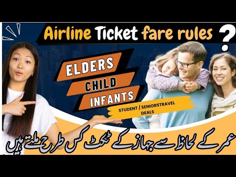How Airline charges a Ticket by Age | Airline fare rules | Age-Based Airline Ticket Pricing