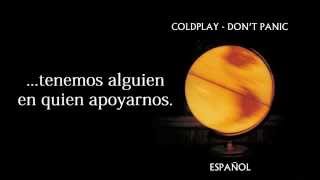 Video thumbnail of "Coldplay - Don't Panic | Subtitulada al Español"