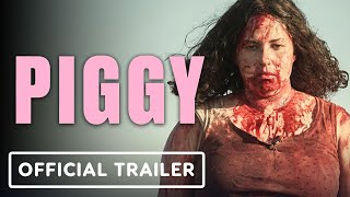 Piggy -  Trailer (2022) Laura Galán, Richard Holmes