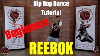 Hip Hop Dance For Beginners- REEBOK