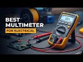 TOP 5 Best Multimeter For Electrical 2026 | How to choose a multimeter