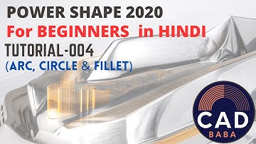 Unlock the Arc, Circle & Fillet! Basic Powershape Tutorial for Beginners