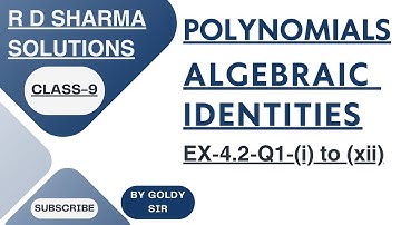 ALGEBRAIC IDENTITIES - R D SHARMA MATHS SOLUTIONS - CHAPTER- 4 - Ex- 4.2- Q1 (i) to (xii) - CLASS-9
