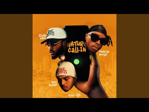 Elijah Banx, WESTSIDE BOOGIE, Drew Aquino - Nature Callin