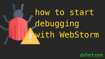 How To Start A Debug Session With WebStorm