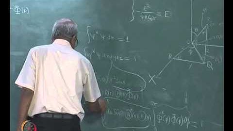 Mod-04 Lec-23 Hydrogen atom continued : Separation of variables
