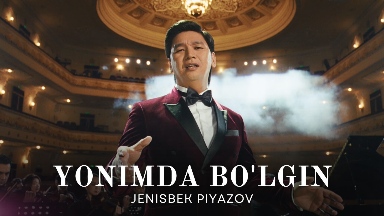 Jenisbek Piyazov - Yonimda bo'lgin (Official music video)