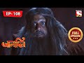 Aladdin Plans To Retreat | Aladdin - Ep 108 | Full Episode | 20 April 2022