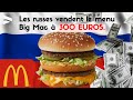 Les russes vendent le menu big mac  300 euros