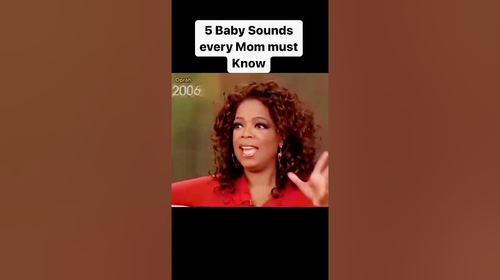 5 baby sounds every mom must know