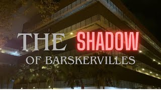 THE SHADOW OF BASKERVILLES                                      #FCL0013JAN26