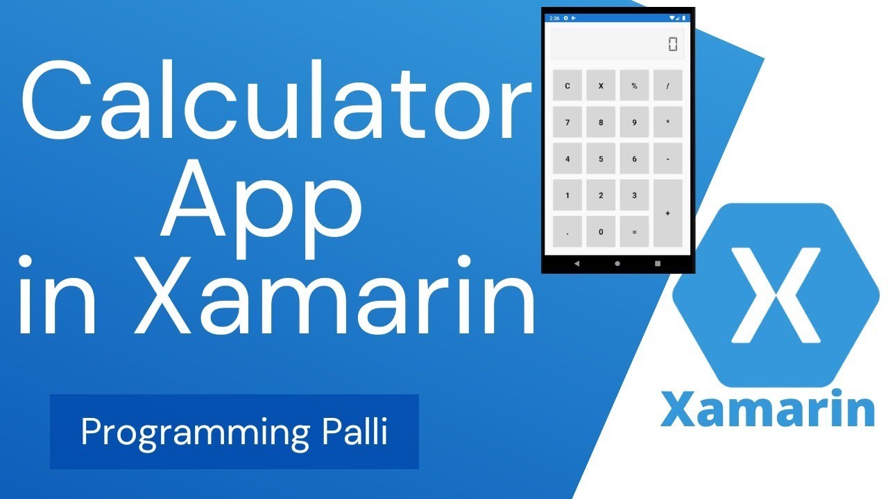 How to Make Compete Calculator App For Android and iOS using Xamarin Forms