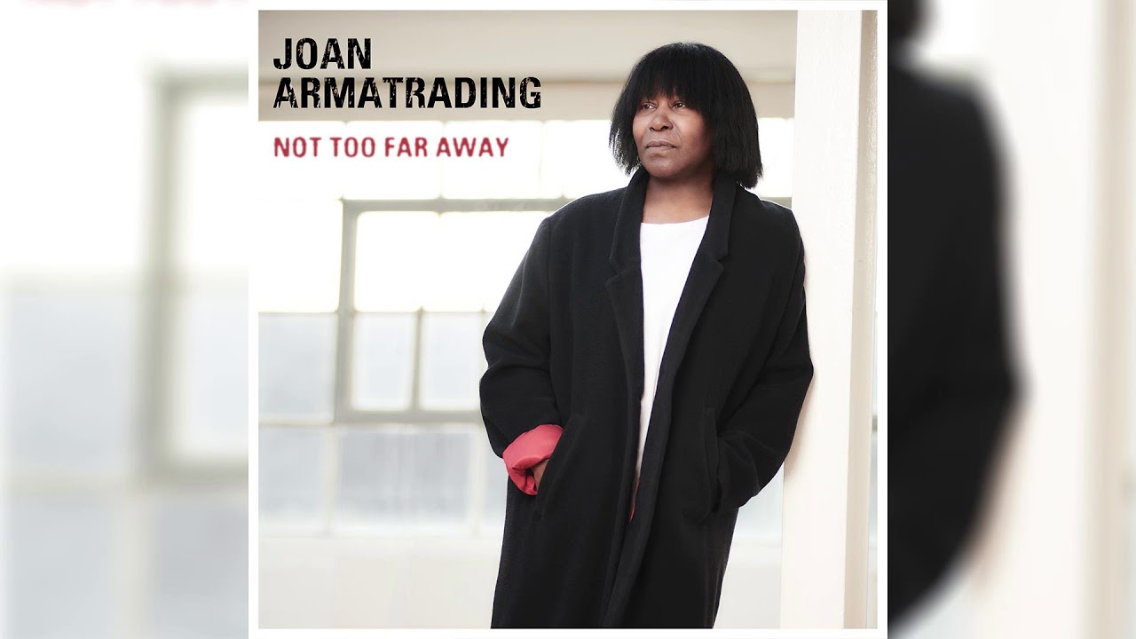Joan Armatrading - Always In My Dreams (Official Audio)