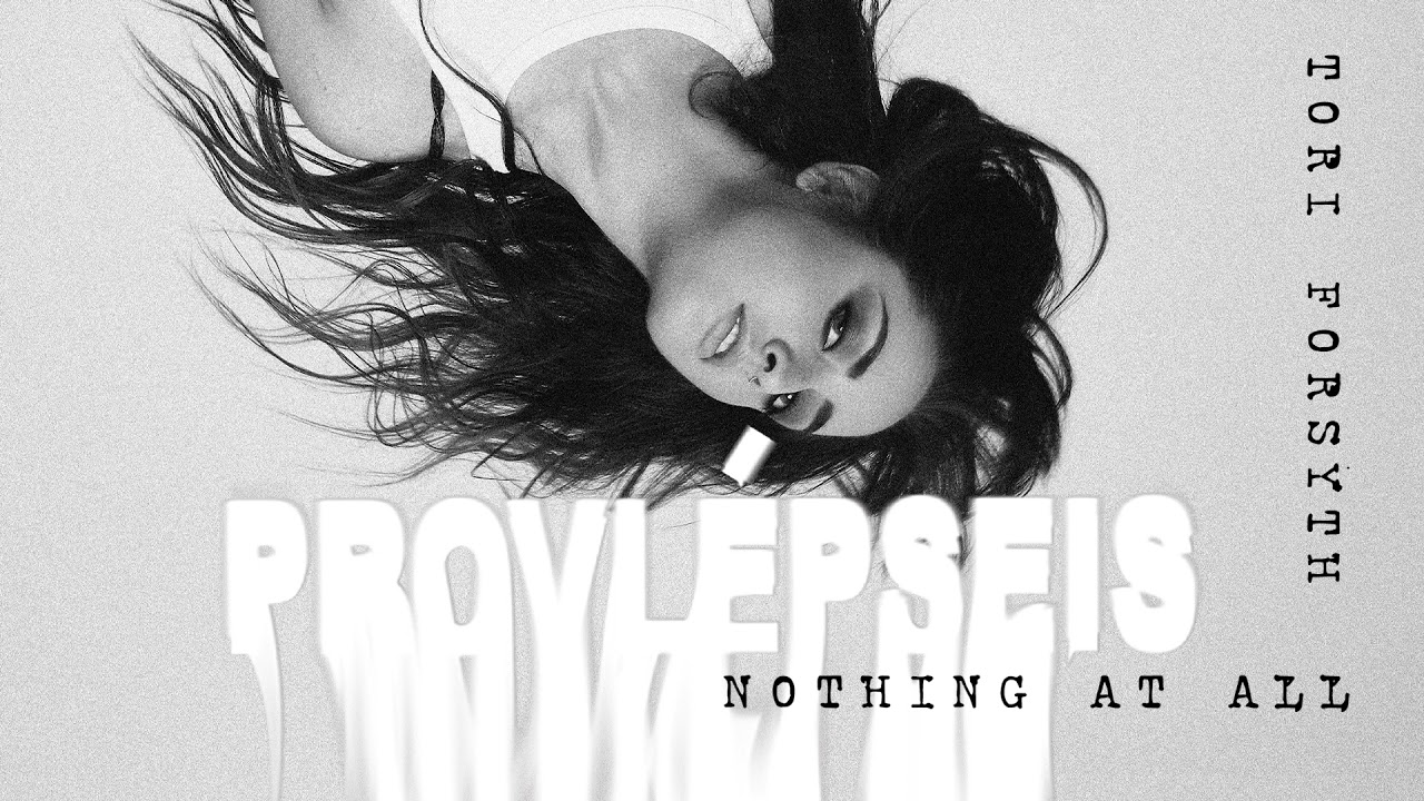 Tori Forsyth – Nothing At All (Official Visualiser)