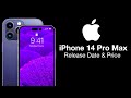 iPhone 14 Pro Max Release Date and Price – Always on Display LEAK from Apple!