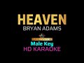 HEAVEN - Bryan Adams (Male Key)