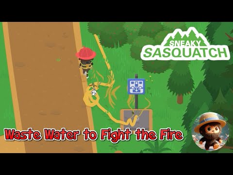 Sneaky Sasquatch - Waste Water Fight Fire