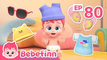 This Is The Way We Get Dressed 🧢 🧦 | EP80 | Sing Along2 | Bebefinn Nursery Rhymes For Kids