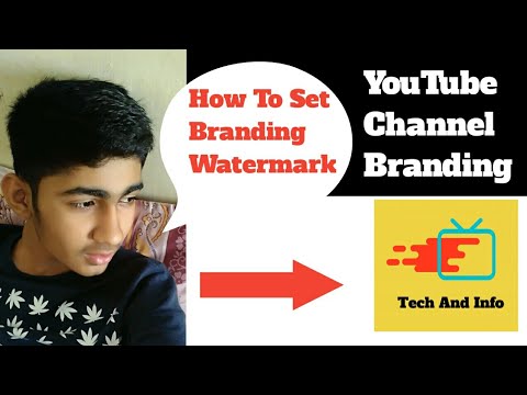 YouTube Channel Branding Setting | How To Add Branding Watermark | Tech ...