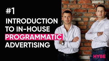 Programmatic in-house series #1: Introduction to in-house programmatic advertising