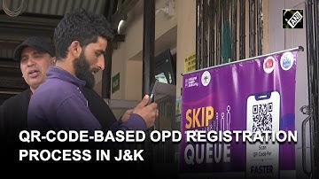 J&K: NHA introduces QR-code-based OPD registration process in hospitals