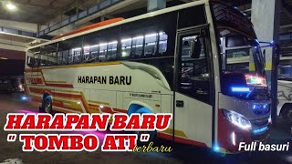 Pesona Harapan Baru TOMBO ATI saat berangkat dari malang