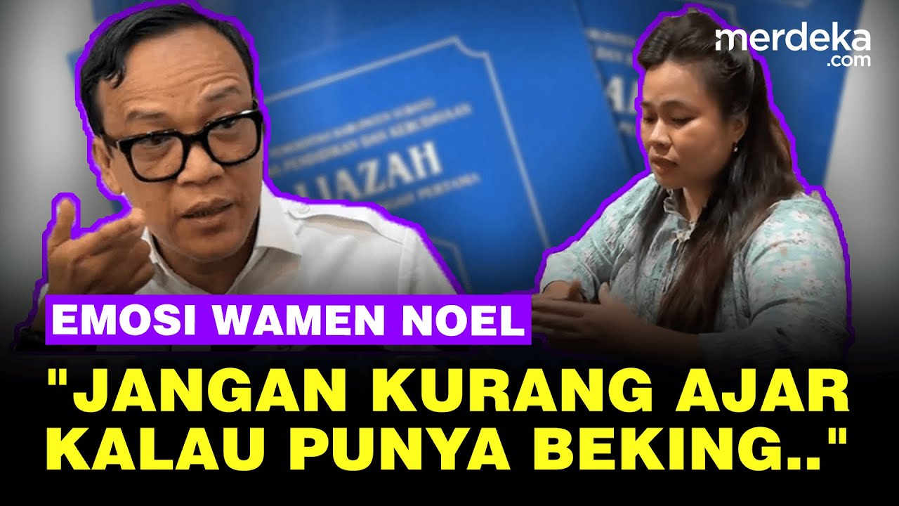 Meledak Emosi Wamen Noel Perjuangkan Ijazah Pekerja: Jangan Kurang Ajar, Kalau Punya Beking...