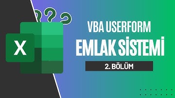 VBA Userform ile Emlak Sistemi - Bölüm 2