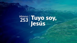 Video voorbeeld van "Himno Adventista 253 - Tuyo soy, Jesús"