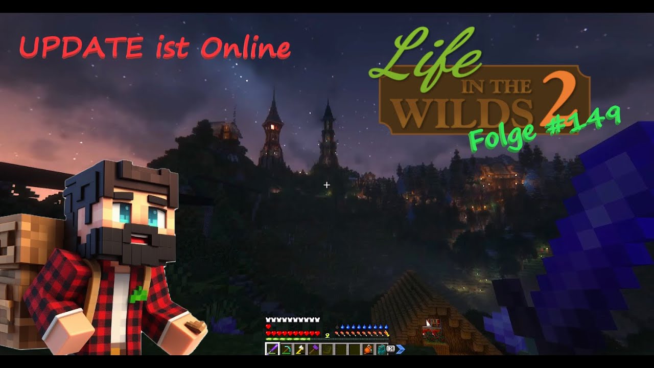 Minecraft - Life in the Wilds 2 - S02E149 - Update ist raus! - Mal schauen was es so neues gibt!