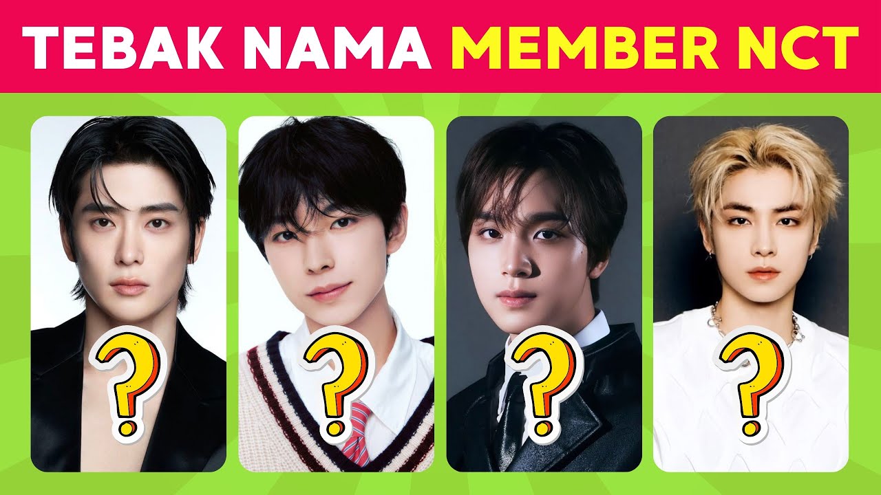 KUIS K-POP SERU! TEBAK NAMA MEMBER NCT DENGAN CEPAT