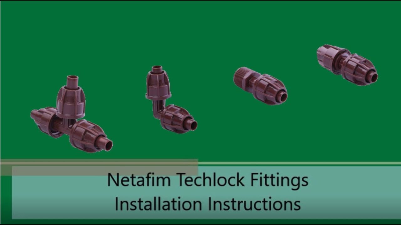 Netafim Techlock Installation Instructions