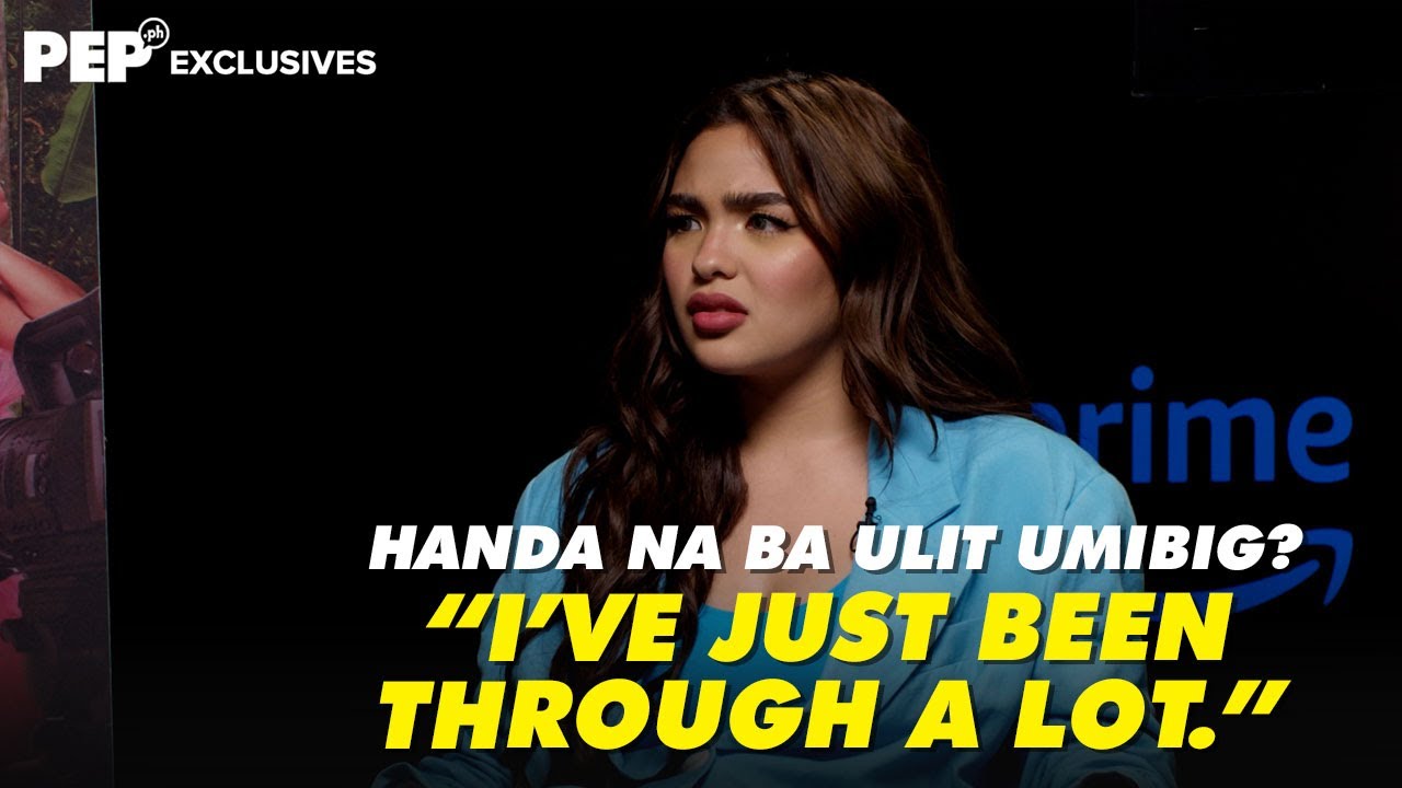 Andrea Brillantes: "I'm a very emotional girl." | PEP Exclusives